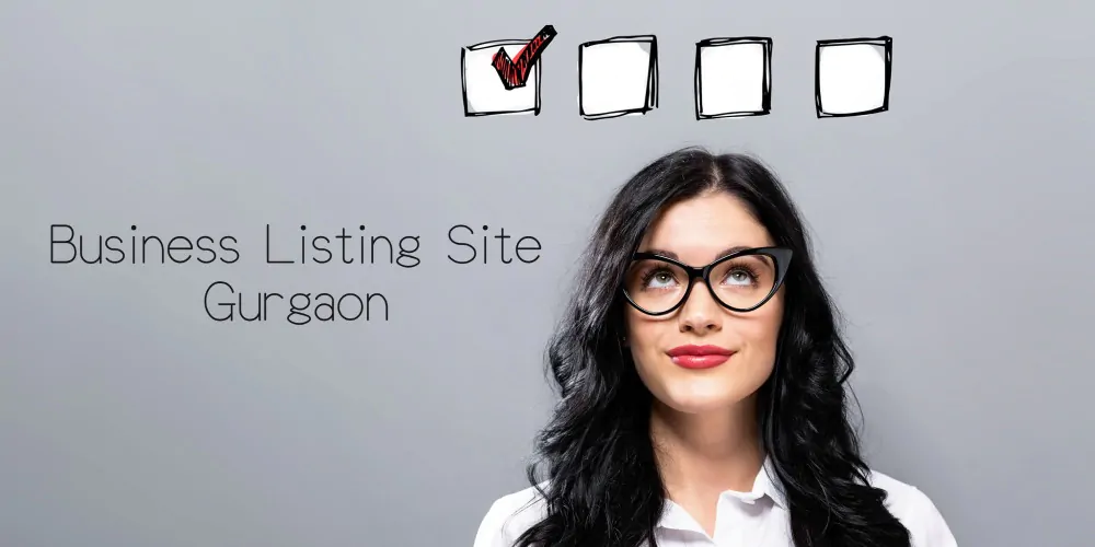 Gurgaon Business Listing Sites: Your Key to Local Success